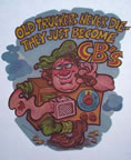cb radio old truckers never die they just become CB's vintage t-shirt iron-on transfer