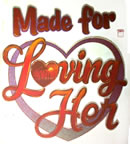 made for loving her t-shirt heat transfer