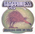 happiness is stickin one in ya Unused Original Vintage T-Shirt Iron-On Heat Transfer